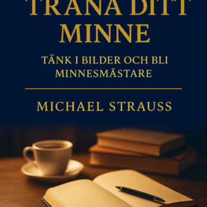 TRÄNA DITT MINNE - Tänk i bilder